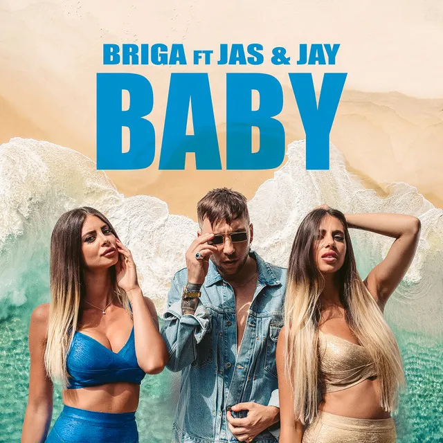 Baby (feat. Jas & Jay)