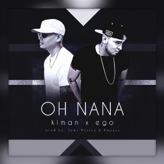 Oh Nana by Kiman