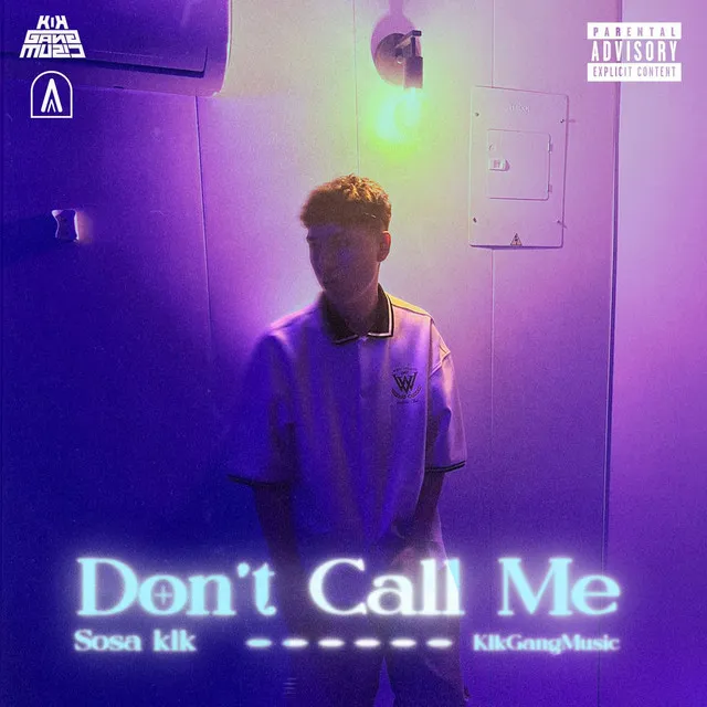 Don't Call Me