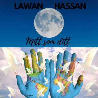 Mitt som ditt by Lawan Hassan