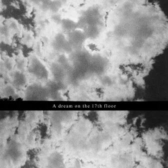 A Dream on the 17Th Floor by Astra Forward