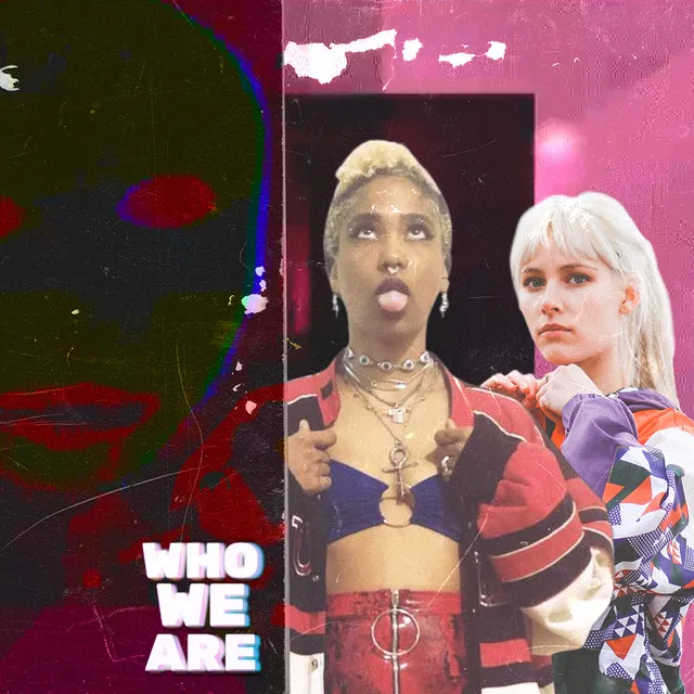 Who We Are (feat. Faunea & Robyn The Bank)