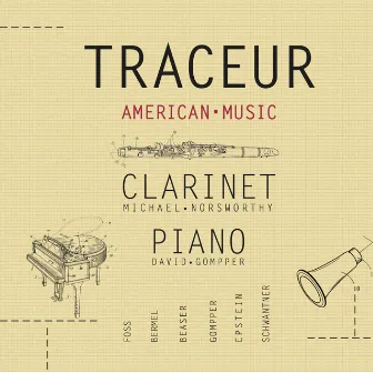 Traceur: American Music for Clarinet & Piano by Michael Norsworthy