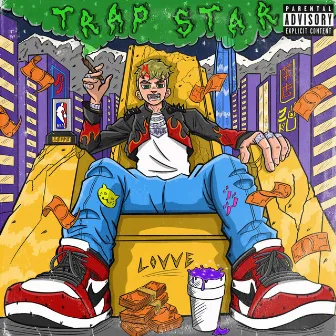 Trapstar by Lovve