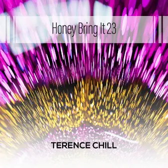 Honey Bring It 23 by Terence Chill