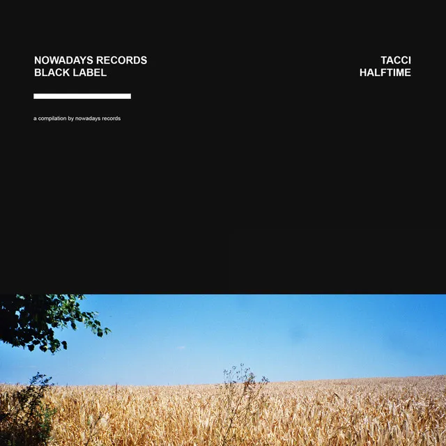 Halftime - Nowadays Black Label