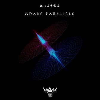 Monde Paralèlle by Autist