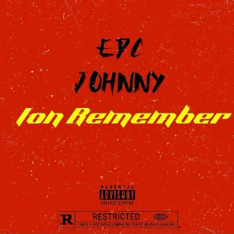 Ion Remember by EDC Johnny