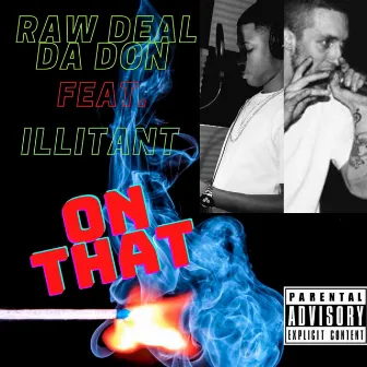 On That by Raw Deal Da Don