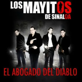 El Abogado del Diablo (Explicit) by Los Mayitos De Sinaloa