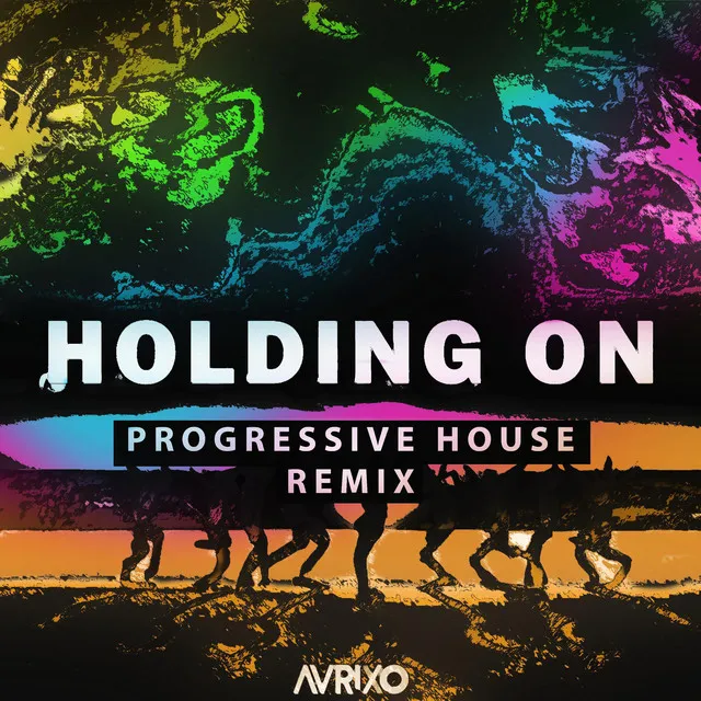 Holding On - Remix