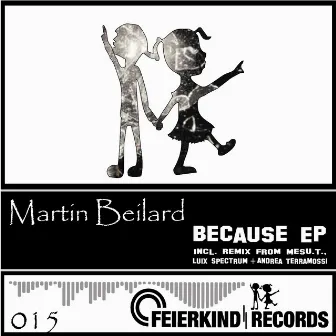 Because EP by Martin Beilard