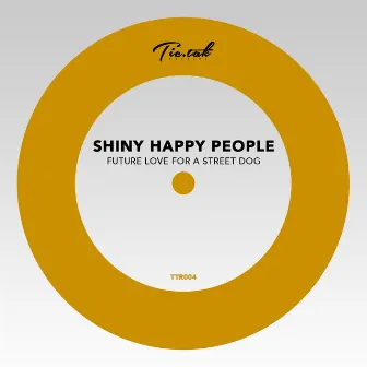 Future love for a street dog by Shiny Happy People