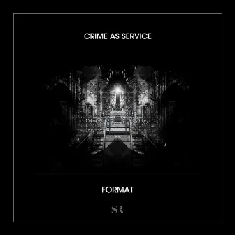 Format by Crime as Service