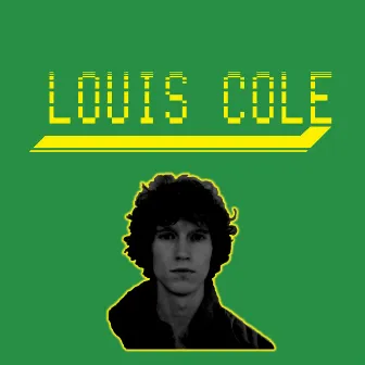 Louis Cole by Louis Cole