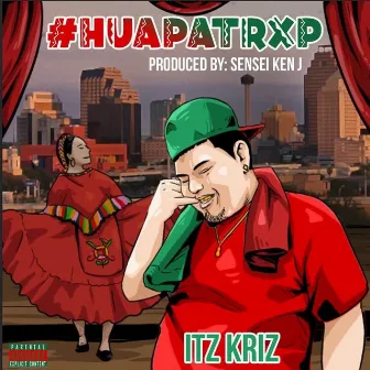 HuapaTrXp by Itz Kriz