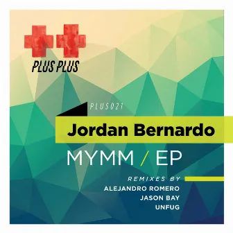 MYMM EP by Jordan Bernardo