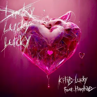 Lucky (feat. HANHAE) by KittiB