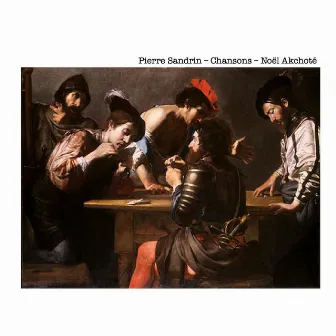 Pierre Sandrin: Chansons by Pierre Sandrin