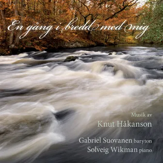 En Gång I Bredd Med Mig (One Day, Beside Me). by Gabriel Suovanen