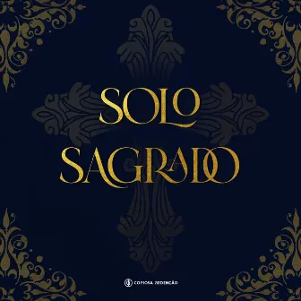 Solo Sagrado by Copiosa Redenção