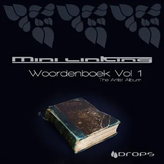 Woordenboek, Vol. 1 'The Artist Album' by Mini Linking