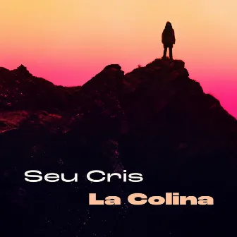 La Colina by Seu Cris