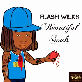 Beautiful Soul by Flash Wilks