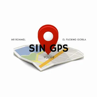 SIN GPS by Yoger