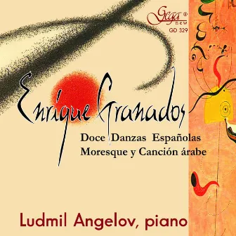 Ludmil Angelov Plays Enrique Granados by Ludmil Angelov