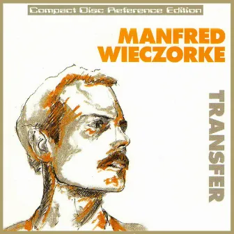 Transfer by Manfred Wieczorke