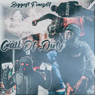 Call Of Duty (Baltimore) by Biggest Finesser