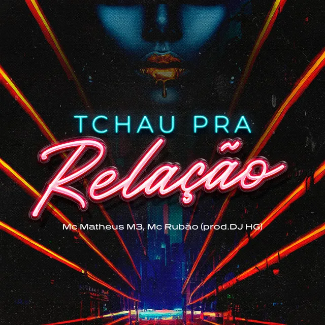 Tchau pra Relação