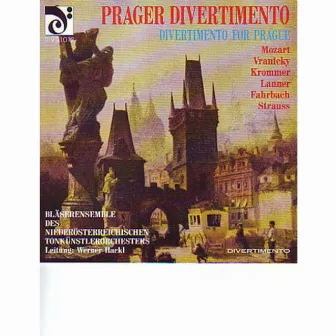 Prager Divertimento - Divertimento for Prague by Bläserensemble des Niederösterreichischen Tonkünstlerorchesters