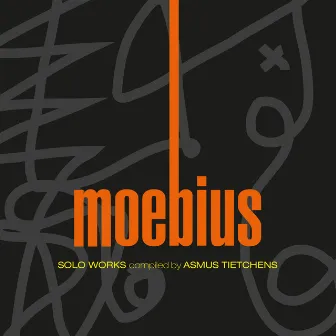 Solo Works. Kollektion 7. Compiled by Asmus Tietchens. by Moebius