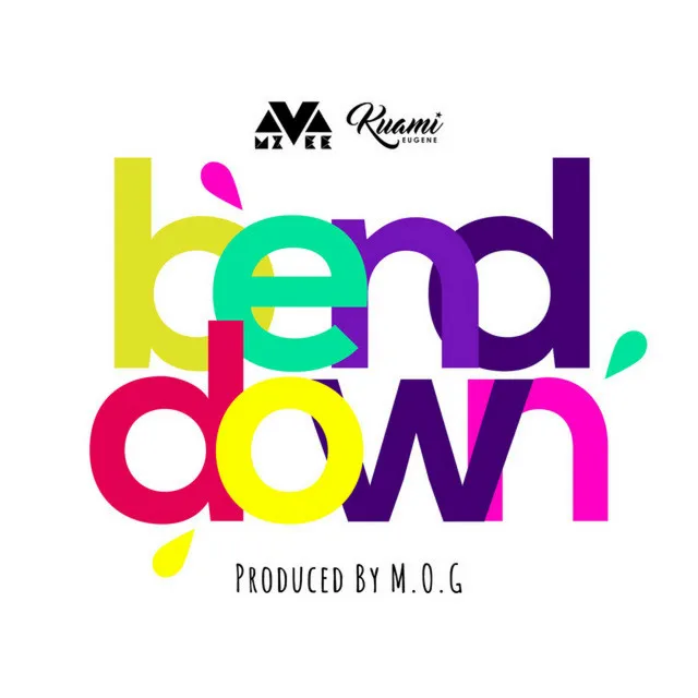 Bend Down