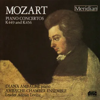 Mozart: Piano Concertos, K449 & K456 by Diana Ambache