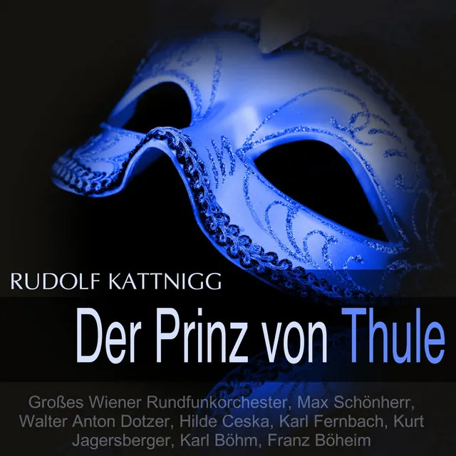 Der Prinz von Thule, Act I: Dialog 1 - "Einmal werde ich wieder bei dir sein"