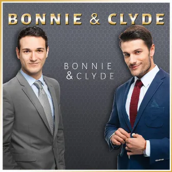 Bonnie & Clyde by Bonnie & Clyde