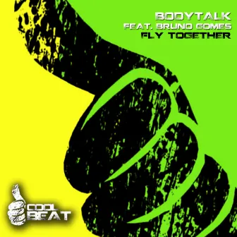 Fly Together by Bodytalk