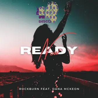 Ready Now by Rockburn