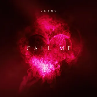 Call Me by Jeano