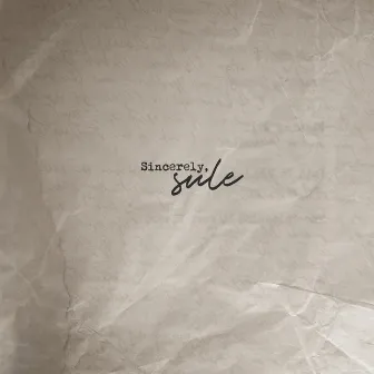 Sincerely, Sule by Sule