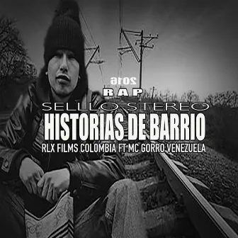 Historias de Barrio by FAURA RLX FILMS