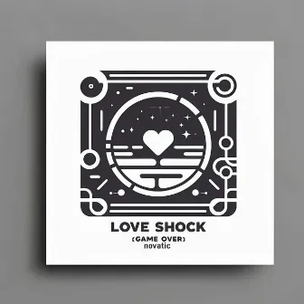 Love Shock (Game Over) by Novatic