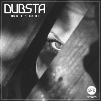 Trick Me / Move On by Dubsta