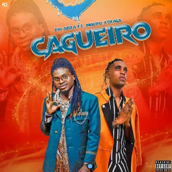 CAGUEIRO by Pai Abra