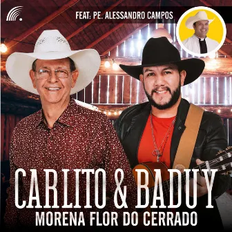 Morena Flor do Cerrado by Carlito & Baduy