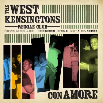 Con Amore by The West Kensingtons