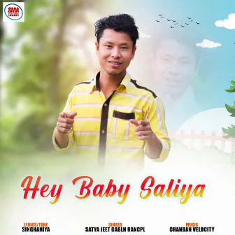 Hey Baby Saliya by Satya Jeet